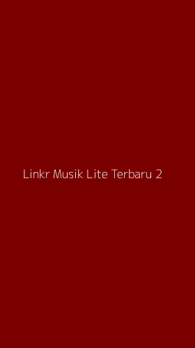Tampilan Antarmuka Aplikasi Linkr Musik Lite Terbaru - 2