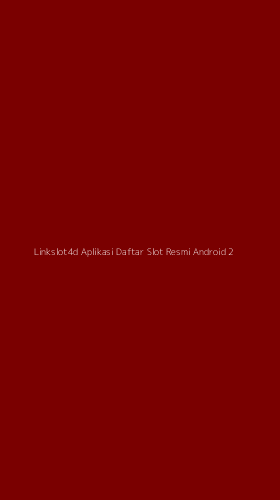 Tampilan Antarmuka Aplikasi Linkslot4d Aplikasi Daftar Slot Resmi Android - 2