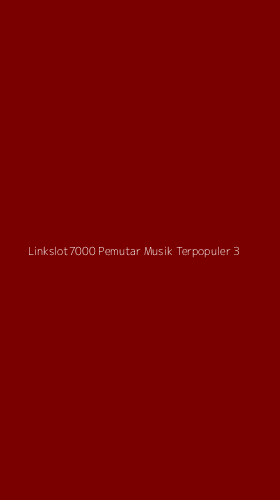 Tampilan Antarmuka Aplikasi Linkslot7000 Pemutar Musik Terpopuler - 3