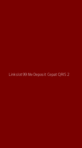 Tampilan Antarmuka Aplikasi Linkslot99 Me Deposit Cepat Qris - 2