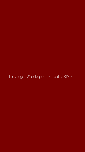 Tampilan Antarmuka Aplikasi Linktogel Wap Deposit Cepat Qris - 3