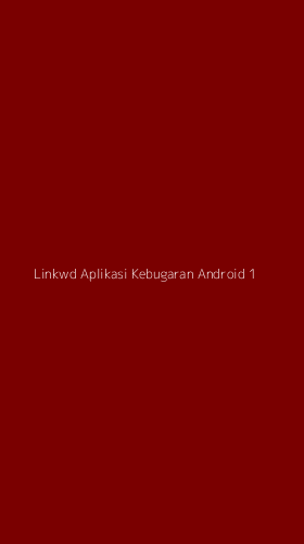 Tampilan Antarmuka Aplikasi Linkwd Aplikasi Kebugaran Android - 1