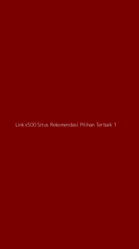 Tampilan Antarmuka Aplikasi Linkx500 Situs Rekomendasi Pilihan Terbaik - 1