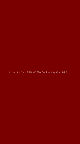 Tampilan Antarmuka Aplikasi Linototo Data Sgp Hk Sdy Terlengkap Hari Ini - 1