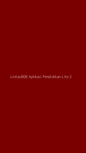 Tampilan Antarmuka Aplikasi Lintas808 Aplikasi Pendidikan Lite - 2