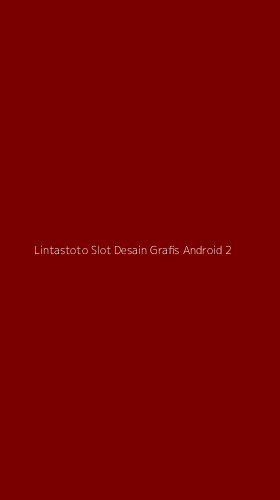 Tampilan Antarmuka Aplikasi Lintastoto Slot Desain Grafis Android - 2