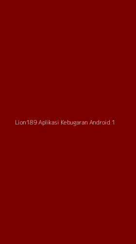 Tampilan Antarmuka Aplikasi Lion189 Aplikasi Kebugaran Android - 1