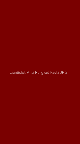 Tampilan Antarmuka Aplikasi Lion8slot Anti Rungkad Pasti Jp - 3