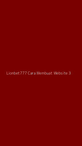 Tampilan Antarmuka Aplikasi Lionbet777 Cara Membuat Website - 3