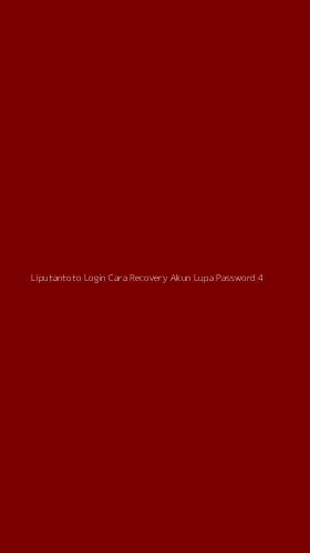 Tampilan Antarmuka Aplikasi Liputantoto Login Cara Recovery Akun Lupa Password - 4