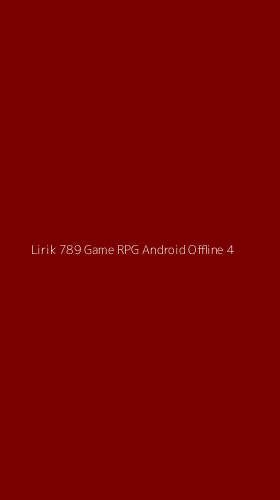 Tampilan Antarmuka Aplikasi Lirik 789 Game Rpg Android Offline - 4