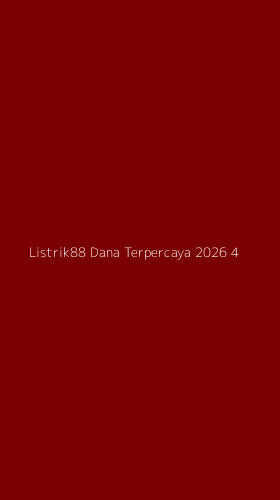 Tampilan Antarmuka Aplikasi Listrik88 Dana Terpercaya 2026 - 4