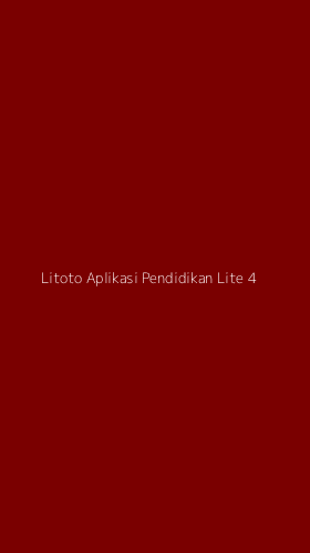 Tampilan Antarmuka Aplikasi Litoto Aplikasi Pendidikan Lite - 4
