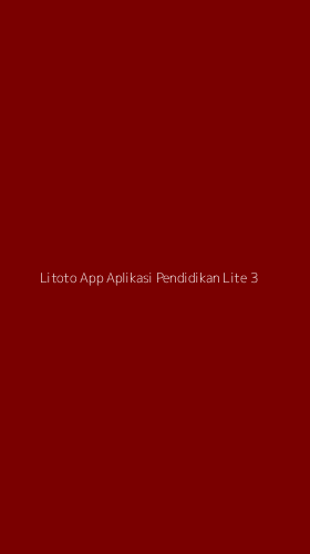 Tampilan Antarmuka Aplikasi Litoto App Aplikasi Pendidikan Lite - 3