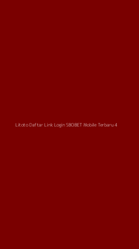 Tampilan Antarmuka Aplikasi Litoto Daftar Link Login Sbobet Mobile Terbaru - 4