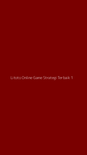 Tampilan Antarmuka Aplikasi Litoto Online Game Strategi Terbaik - 1
