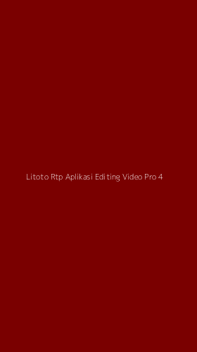 Tampilan Antarmuka Aplikasi Litoto Rtp Aplikasi Editing Video Pro - 4