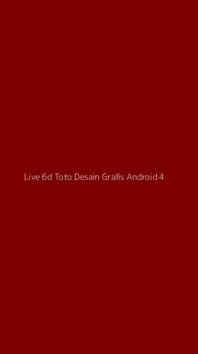 Tampilan Antarmuka Aplikasi Live 6d Toto Desain Grafis Android - 4