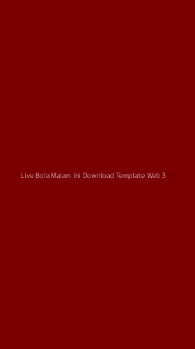 Tampilan Antarmuka Aplikasi Live Bola Malam Ini Download Template Web - 3