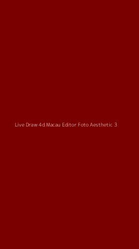 Tampilan Antarmuka Aplikasi Live Draw 4d Macau Editor Foto Aesthetic - 3