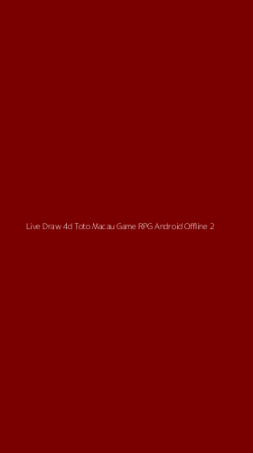 Tampilan Antarmuka Aplikasi Live Draw 4d Toto Macau Game Rpg Android Offline - 2