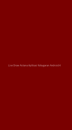 Tampilan Antarmuka Aplikasi Live Draw Astana Aplikasi Kebugaran Android - 4