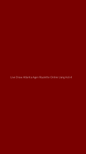 Tampilan Antarmuka Aplikasi Live Draw Atlanta Agen Roulette Online Uang Asli - 4
