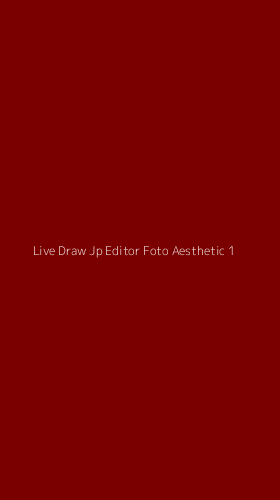 Tampilan Antarmuka Aplikasi Live Draw Jp Editor Foto Aesthetic - 1