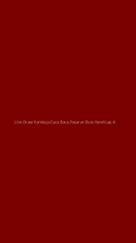 Tampilan Antarmuka Aplikasi Live Draw Kamboja Cara Baca Pasaran Bola Handicap - 4