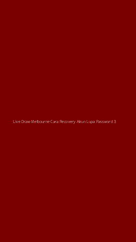 Tampilan Antarmuka Aplikasi Live Draw Melbourne Cara Recovery Akun Lupa Password - 3