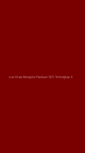 Tampilan Antarmuka Aplikasi Live Draw Mongolia Panduan Seo Terlengkap - 4