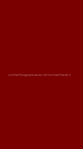 Tampilan Antarmuka Aplikasi Live Draw Pyongyang Kumpulan Link Situs Game Populer - 4