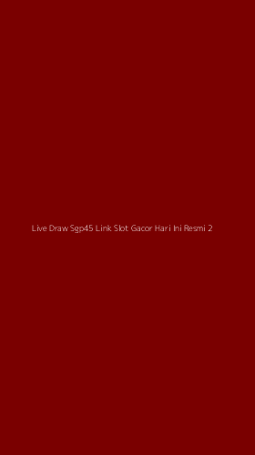 Tampilan Antarmuka Aplikasi Live Draw Sgp45 Link Slot Gacor Hari Ini Resmi - 2