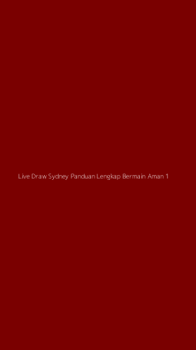 Tampilan Antarmuka Aplikasi Live Draw Sydney Panduan Lengkap Bermain Aman - 1