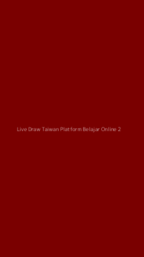 Tampilan Antarmuka Aplikasi Live Draw Taiwan Platform Belajar Online - 2