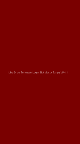 Tampilan Antarmuka Aplikasi Live Draw Tennesse Login Slot Gacor Tanpa Vpn - 1