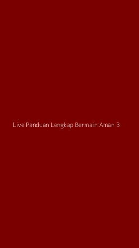Tampilan Antarmuka Aplikasi Live Panduan Lengkap Bermain Aman - 3