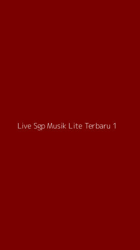Tampilan Antarmuka Aplikasi Live Sgp Musik Lite Terbaru - 1