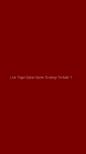 Tampilan Antarmuka Aplikasi Live Togel Qatar Game Strategi Terbaik - 1