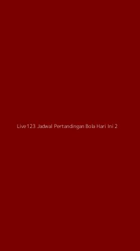 Tampilan Antarmuka Aplikasi Live123 Jadwal Pertandingan Bola Hari Ini - 2