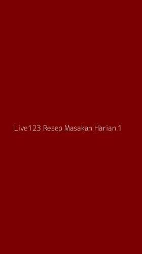 Tampilan Antarmuka Aplikasi Live123 Resep Masakan Harian - 1