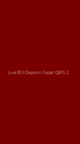 Tampilan Antarmuka Aplikasi Live303 Deposit Cepat Qris - 2