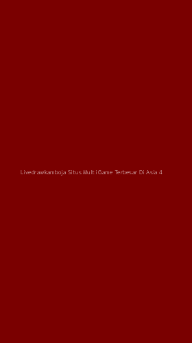 Tampilan Antarmuka Aplikasi Livedrawkamboja Situs Multi Game Terbesar Di Asia - 4