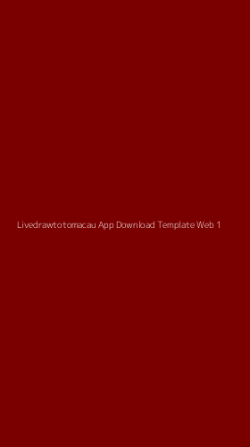 Tampilan Antarmuka Aplikasi Livedrawtotomacau App Download Template Web - 1
