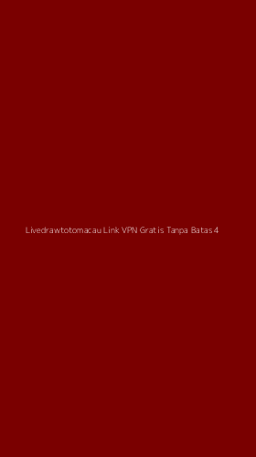 Tampilan Antarmuka Aplikasi Livedrawtotomacau Link Vpn Gratis Tanpa Batas - 4