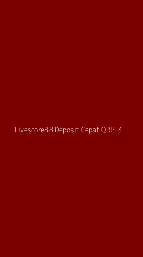 Tampilan Antarmuka Aplikasi Livescore88 Deposit Cepat Qris - 4
