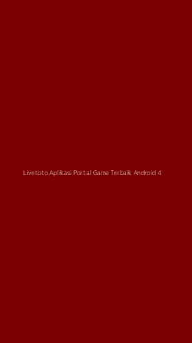 Tampilan Antarmuka Aplikasi Livetoto Aplikasi Portal Game Terbaik Android - 4