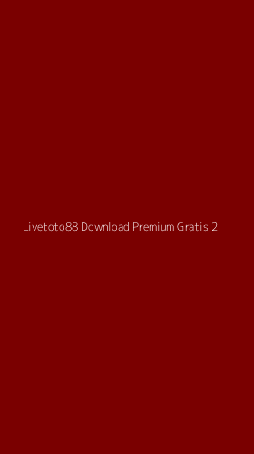 Tampilan Antarmuka Aplikasi Livetoto88 Download Premium Gratis - 2