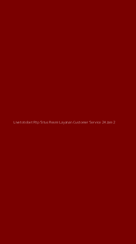 Tampilan Antarmuka Aplikasi Livetotobet Rtp Situs Resmi Layanan Customer Service 24jam - 2