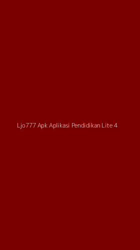 Tampilan Antarmuka Aplikasi Ljo777 Apk Aplikasi Pendidikan Lite - 4